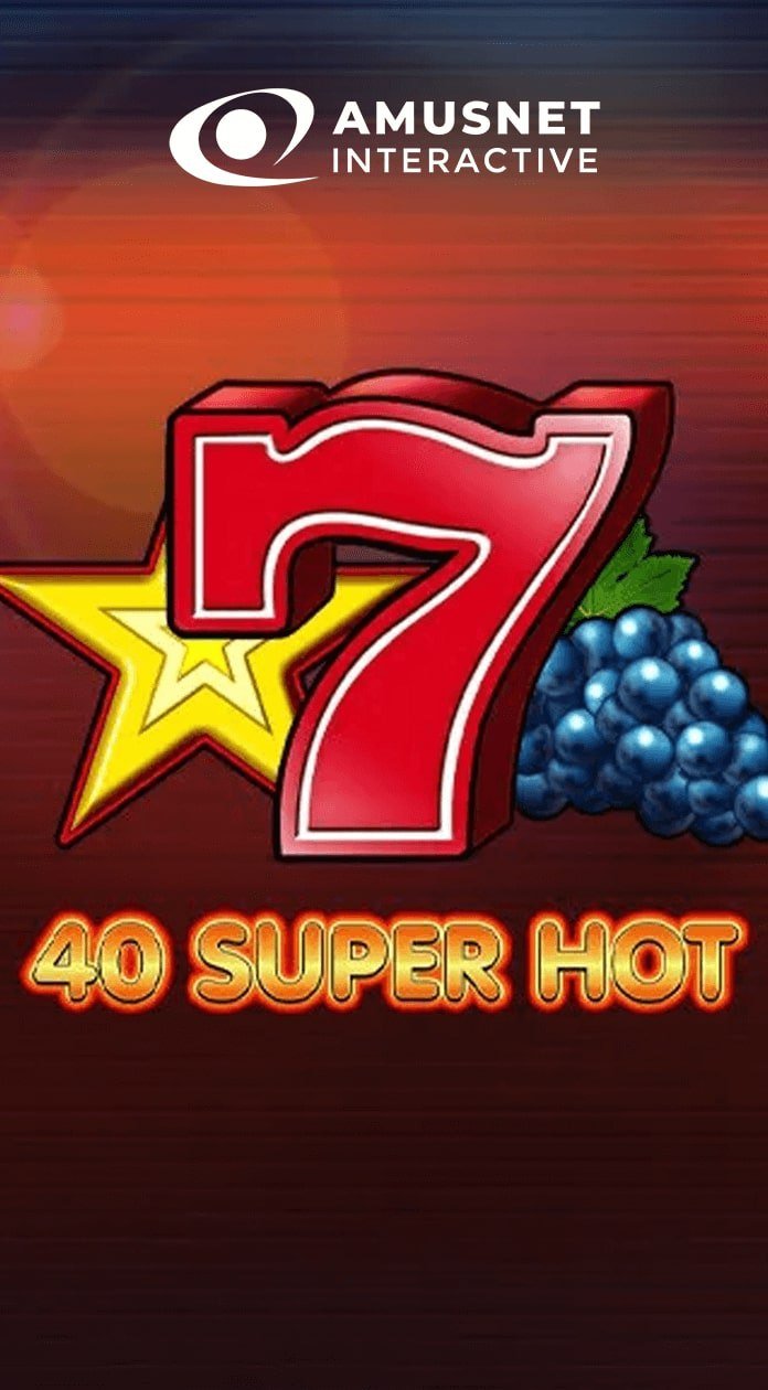 40 Super Hot